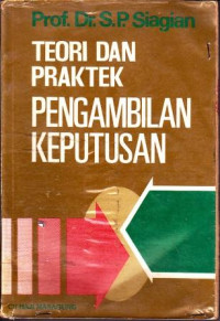 Teori Dan Praktek Pengambilan Keputusan