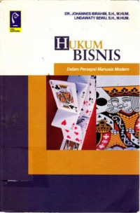 Hukum Bisnis : dalam persepsi manusia modern