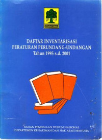 Daftar Inventarisasi Peraturan Perundang-Undangan tahun 1995 s.d 2001