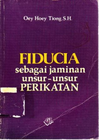 Fiducia sebagai jaminan unsur-unsur Perikatan