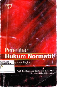 Penelitian Hukum Normatif : Suatu Tinjauan Singkat
