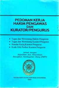 Pedoman Kerja Hakim Pengawas dan Kurator/Pengurus
