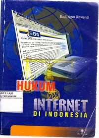 Hukum dan Internet Di Indonesia