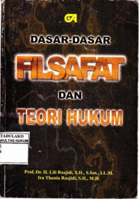 Dasar Dasar filsafat dan Teori Hukum