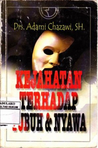 Kejahatan Terhadap Tubuh dan Nyawa