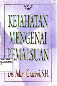 Kejahatan Mengenai Pemalsuan