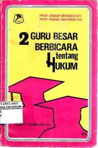 2 Guru Besar Berbicara tentang Hukum