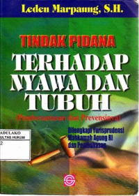 Tindak Pidana Terhadap Nyawa Dan Tubuh ( Pemberantasan dan Prevensinya )