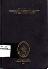 Kertas kerja Pembaharuan Sistem Pendidikan Dan Pelatihan Hakim