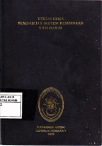Kertas Kerja Pembaharuan Sistem Pembinaan SDM Hakim