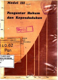 Pengantar Hukum dan Kependudukan : Model III