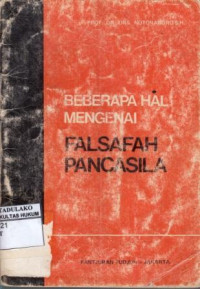 Beberapa Hal Mengenai Falsafat Pancasila