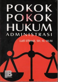 Pokok-Pokok Hukum Administrasi