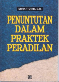 Penuntutan Dalam Praktek Peradilan