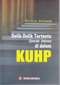 Delik-Delik Tertentu (Special Delicten) di dalam KUHP