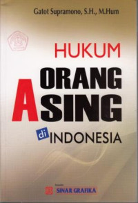 Hukum Orang Asing di Indonesia