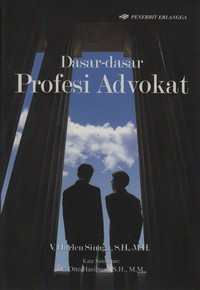 Dasar-Dasar Profesi Advokat