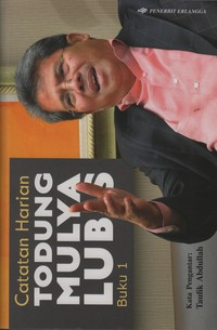 Catatan Harian Todung Mulya Lubis : Buku 1