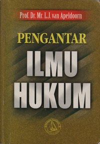 Pengantar Ilmu Hukum = inleiding tot de studie van het nederlandsenrecht