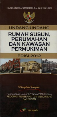Undang-Undang Rumah Susun, Perumahan Dan Kawasan Pemukiman Edisi 2012