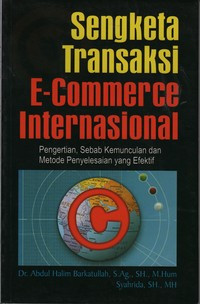 Sengketa Transaksi E-Commerce Internasional