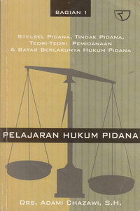 Pelajaran Hukum Pidana : Bagian 1