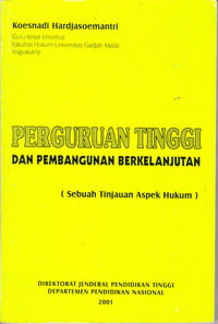 Perguruan Tinggi dan Pembangunan Berkelanjutan (Sebuah Tinjauan Aspek Hukum)