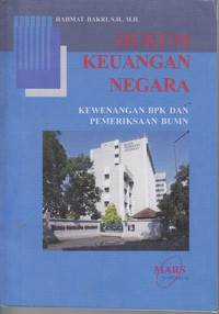 Hukum Keuangan Negara : Kewenangan BPK Dan Pemeriksaan BUMN