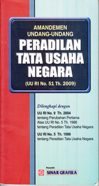 Amandemen Undang-Undang Peradilan tata Usaha Negara (UU RI No.51 Th. 2009)