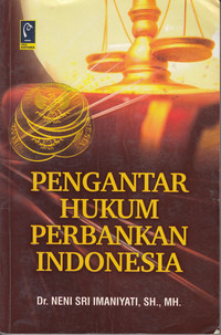 Pengantar Hukum Perbankan Indonesia