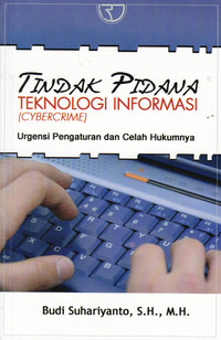 Tindak Pidana Teknologi Informasi (Cybercrime)