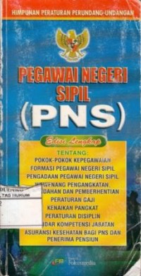 Himpunan Peraturan Perundang-Undangan Pegawai negeri Sipil (PNS)