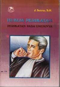 Hukum Perikatan : Perikatan Pada Umumnya